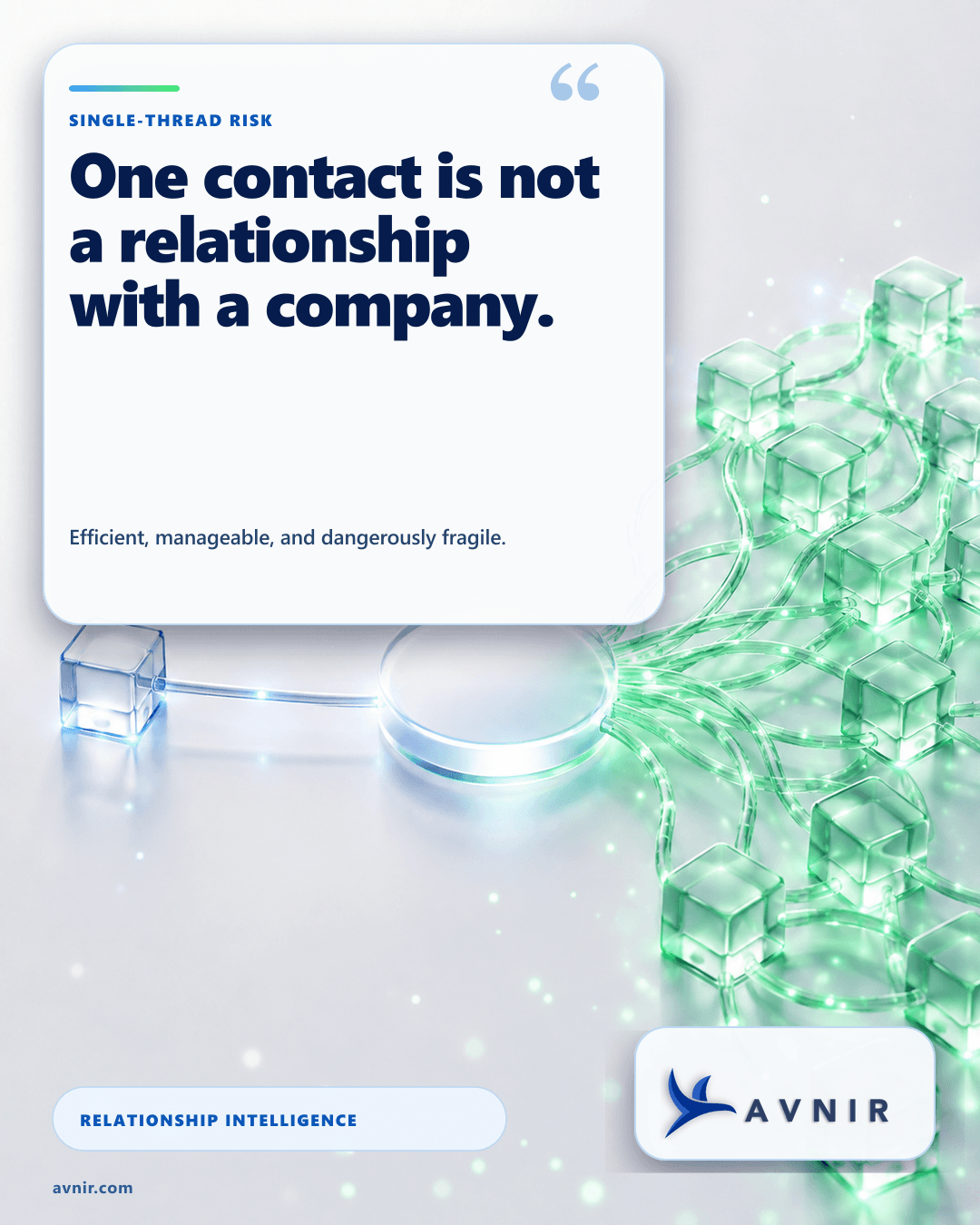 A relationship capital framework builds several connections to a company instead of relying on one contact.
